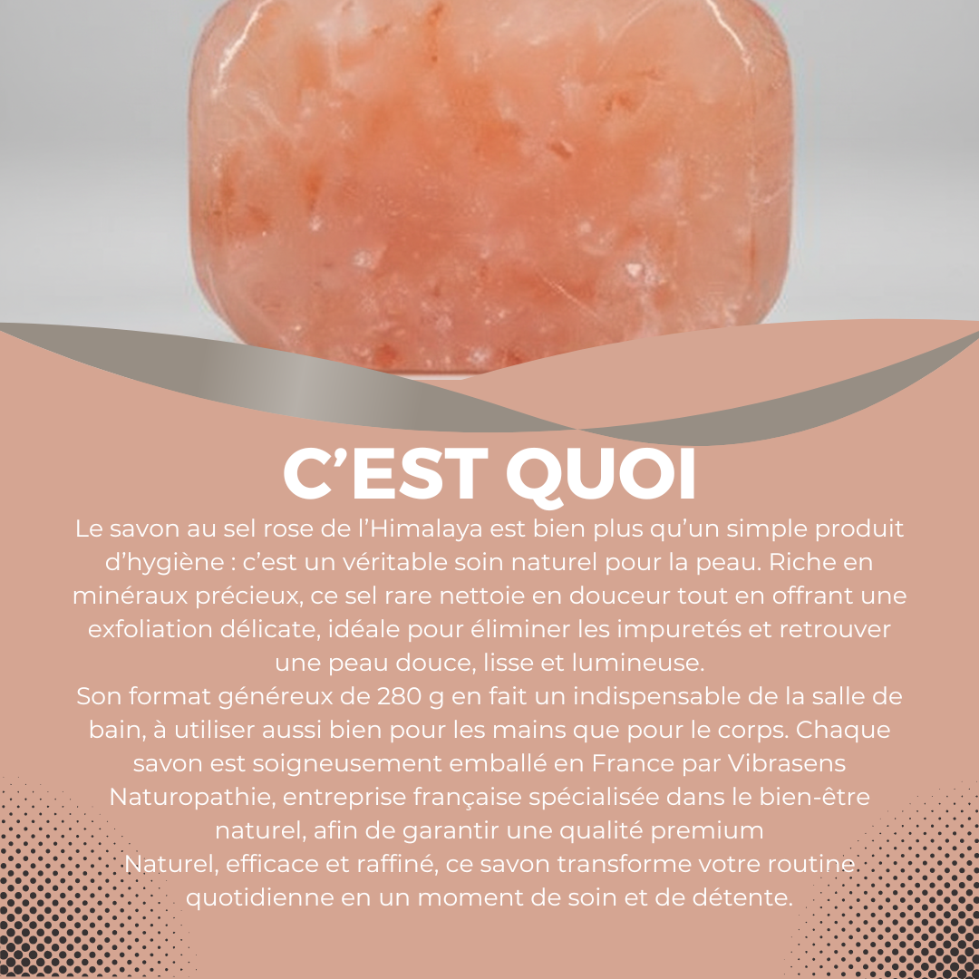 Savon au Sel Rose de l’Himalaya – 280 g – Soin Naturel Premium &amp; Exfoliant Doux